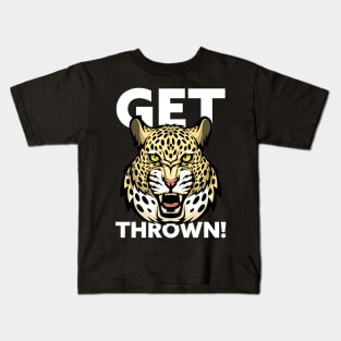 Get THROWN Kids T-Shirt